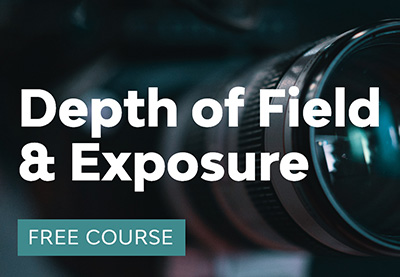 What Every Photographer Should Know About Depth of Field and Exposure