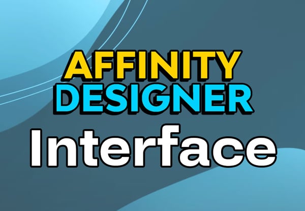 Affinity Designer 2: Get to Know the Interface